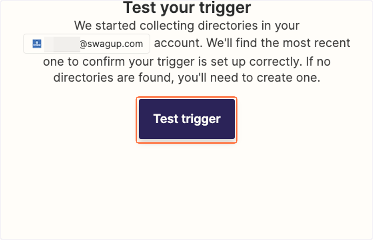 Click on Test trigger