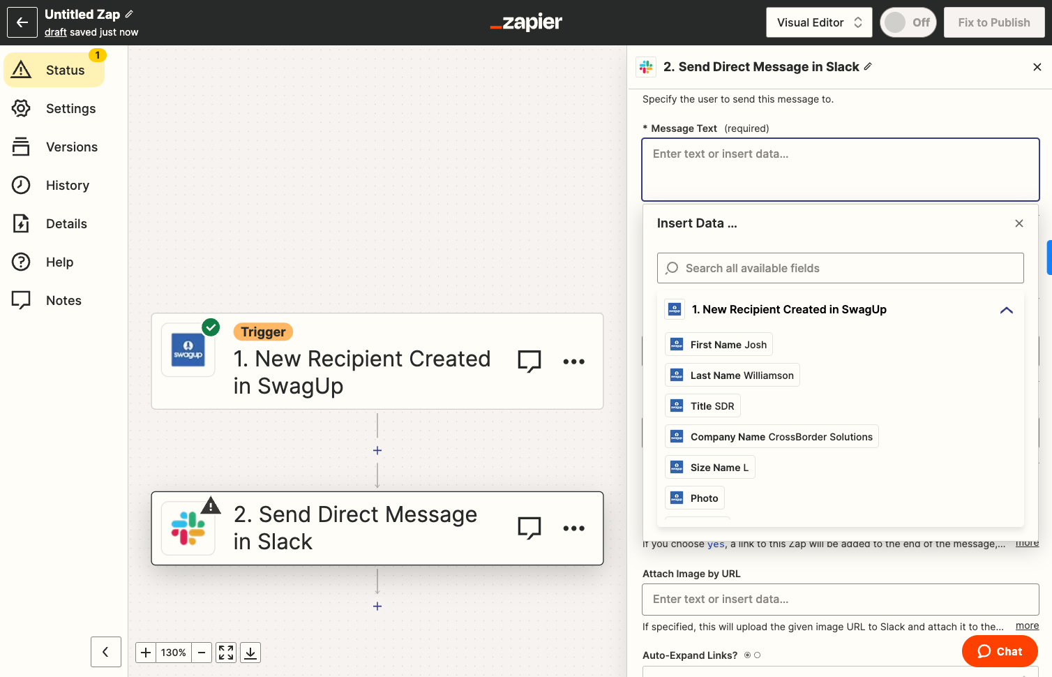 All fields you'd like to populate in the message.