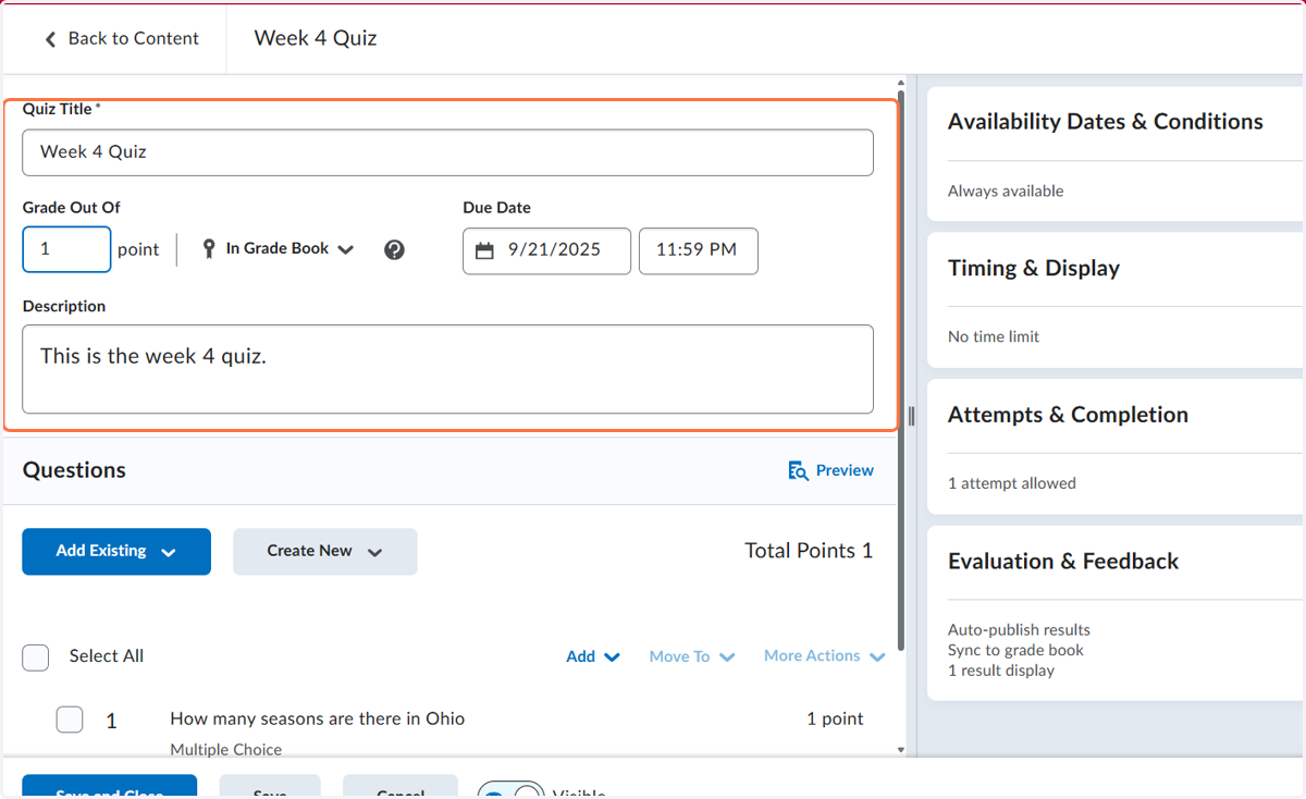 You can edit the title, points, due date, and description. Some items are not available for editing after a student takes the quiz or test.