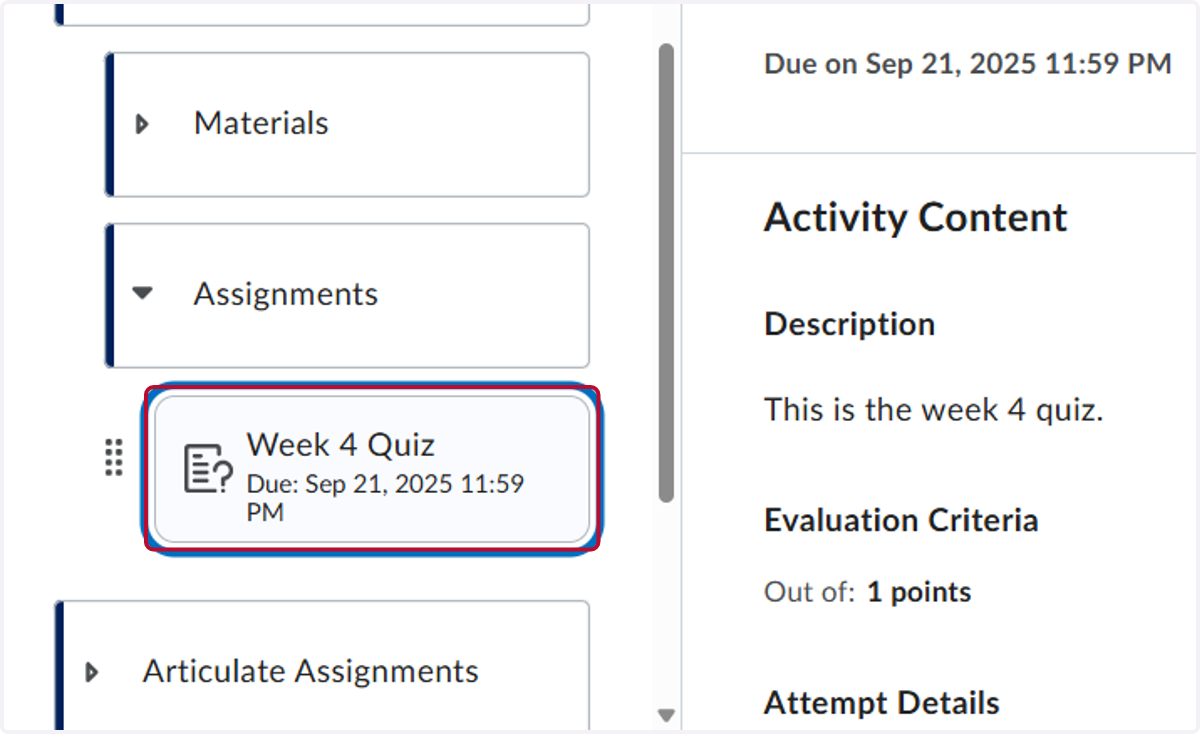Click on the quiz you want to edit. Our example is Week 4 Quiz