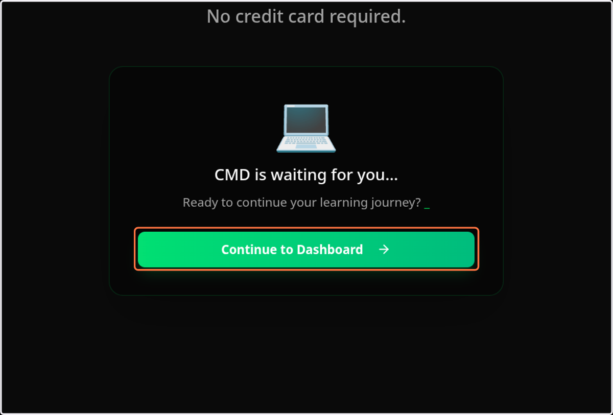 Click on Continue to Dashboard