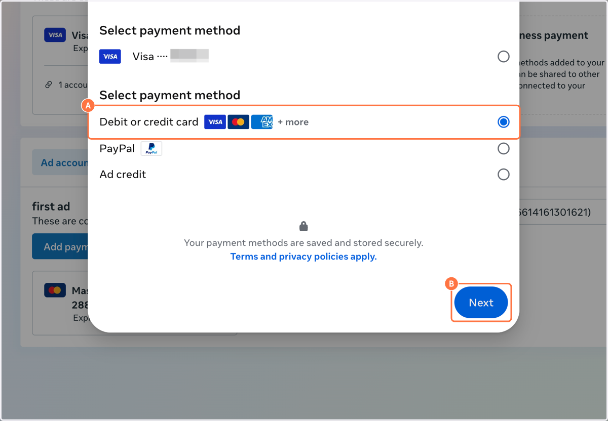 A. Click on Debit or credit card… B. Click on Next