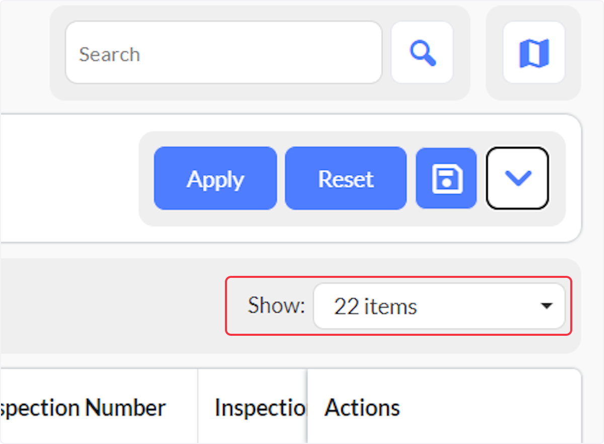 Click on Show to display columns in Inspections List.  Check mark fields in the dropdown list to display.