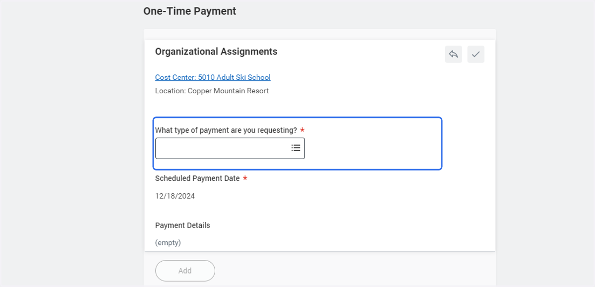 Click on What type of payment are you requesting?…