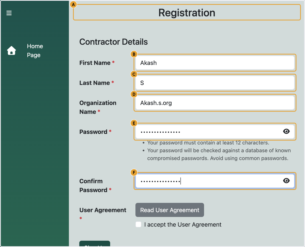 A. Complete the registration form B. Type First Name C. Type Last Name D. Type Organization Name E. Type password F. Confirm password