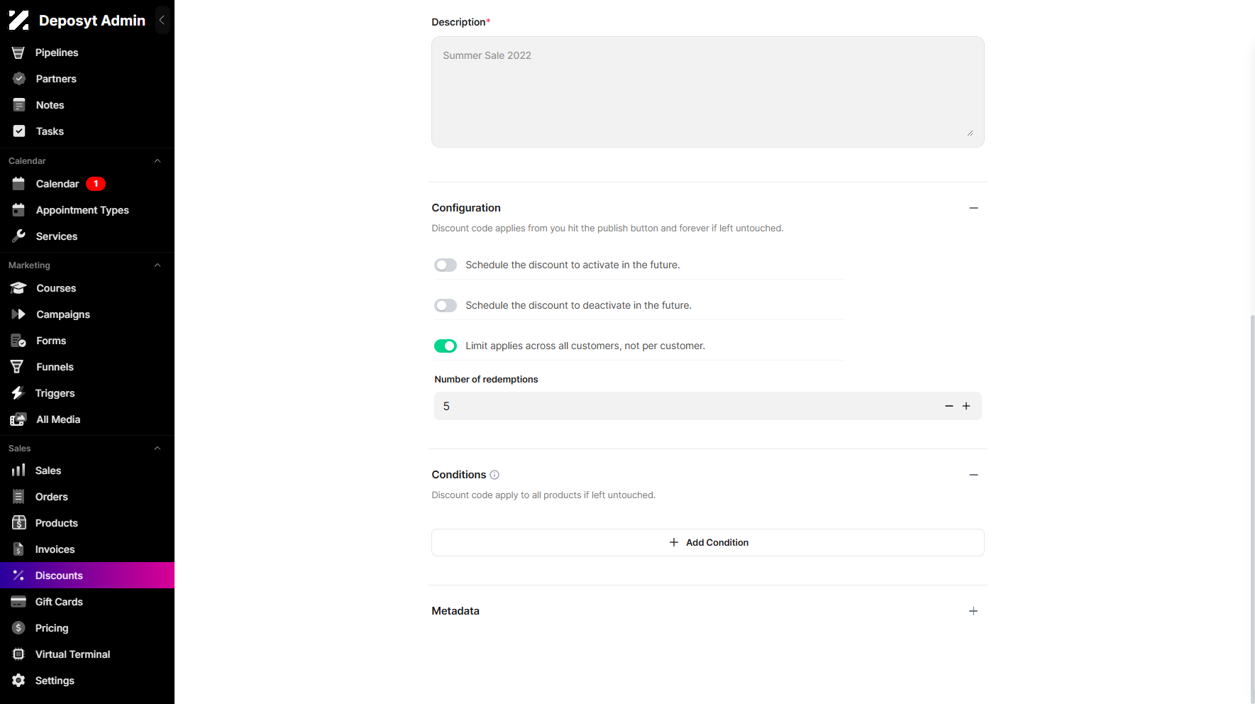 Step 8: Lastly, go to the Conditions section and select a condition between Product and Type.
