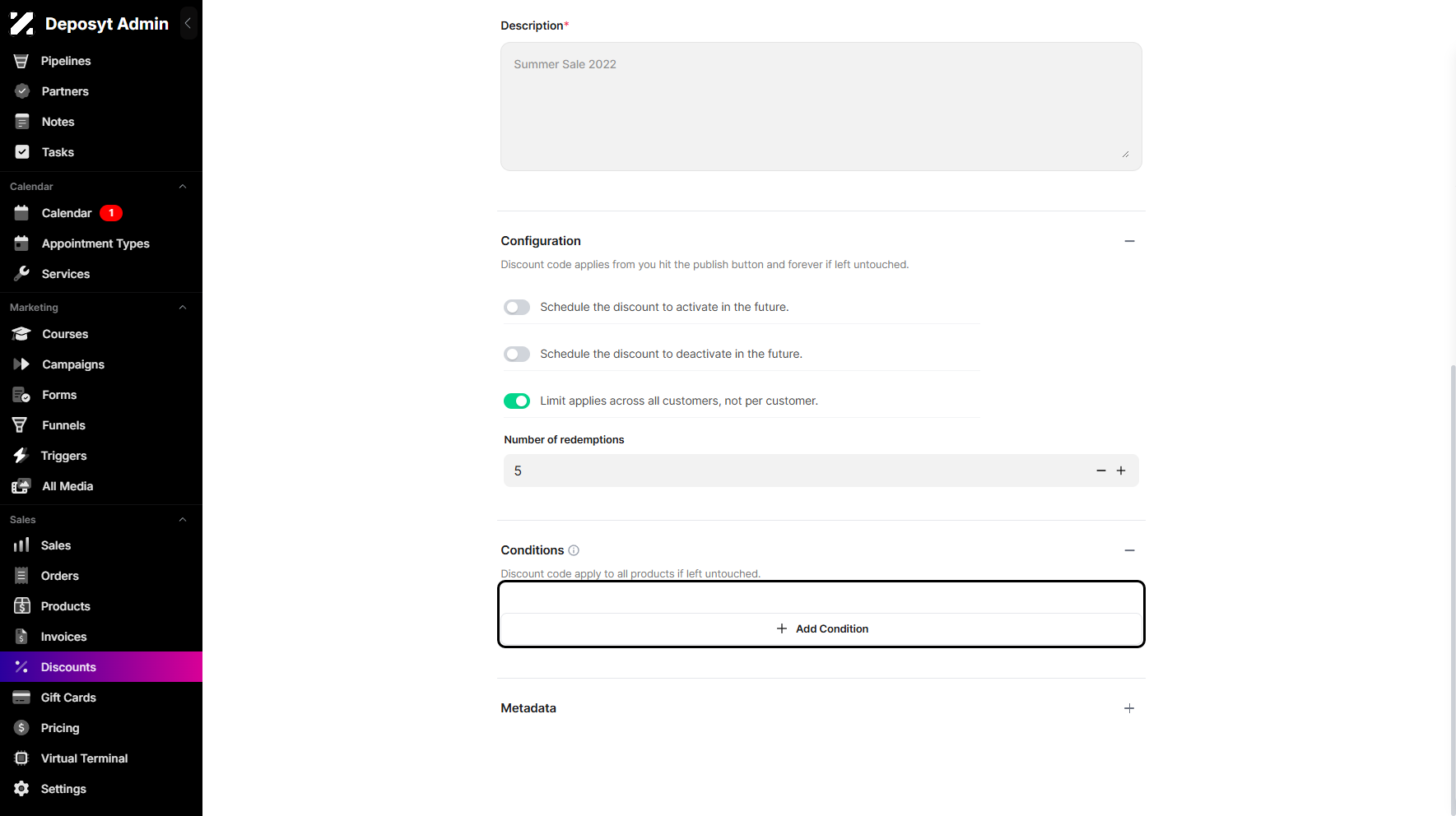 Step 8: Lastly, go to the Conditions section and select a condition between Product and Type.