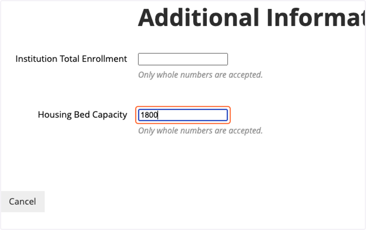 Complete form fields and be sure to input your institution's total Housing Bed Capacity!