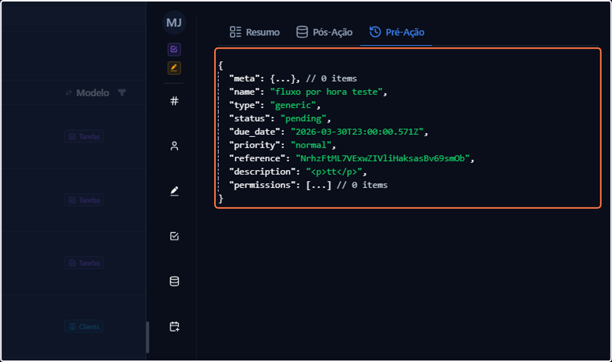 Nesta aba você encontra o JSON original, antes da ação do usuário