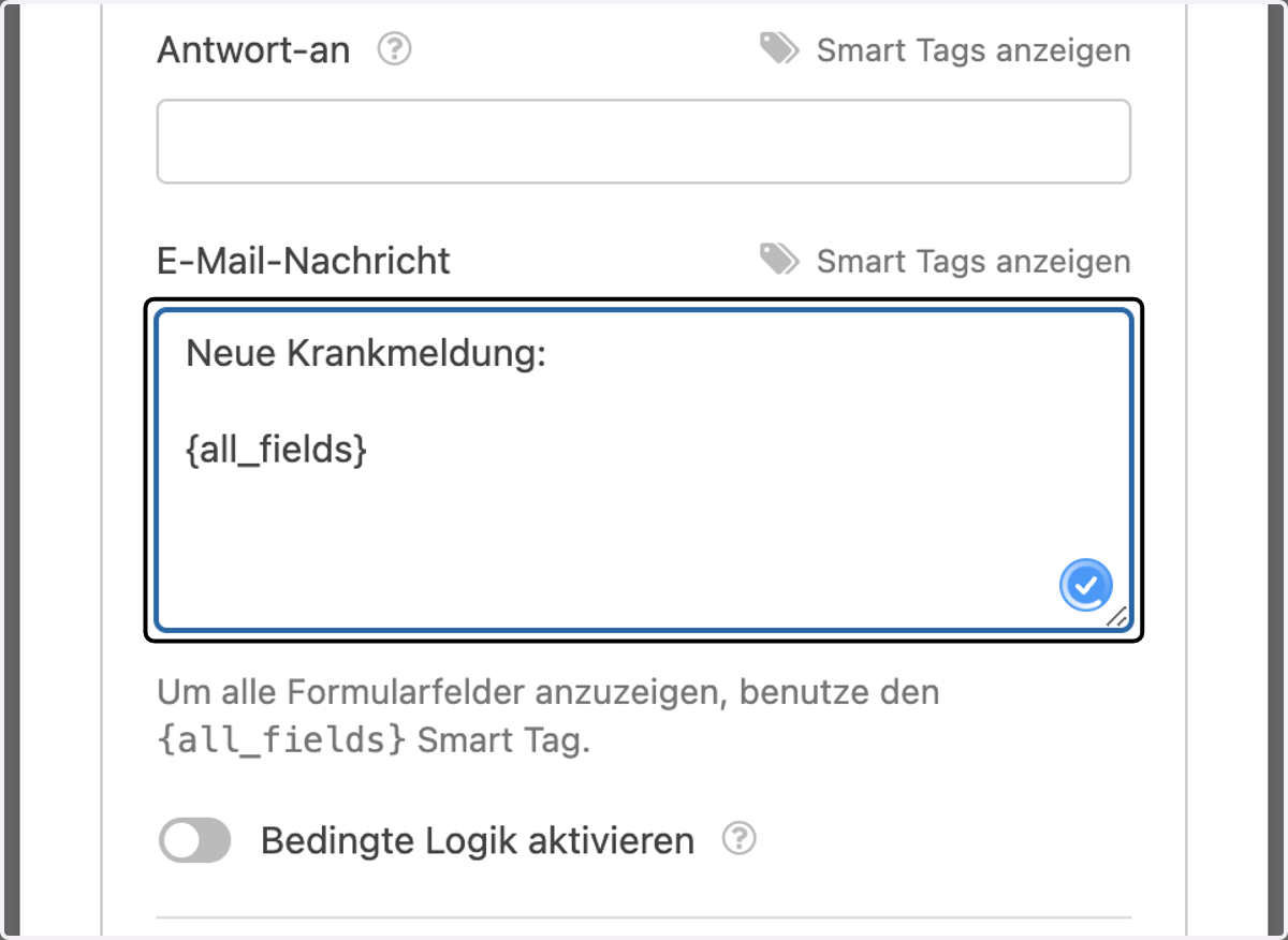 Passe bei Bedarf den Inhalt der E-Mail an. "{all_fields}" sollte belassen werden, da sonst der Inhalt des Formulars nicht mitgesendet wird.