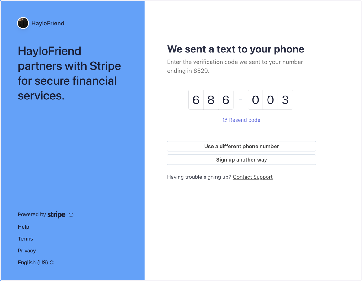 You will receive a text code to verify your phone number. Check your text message.