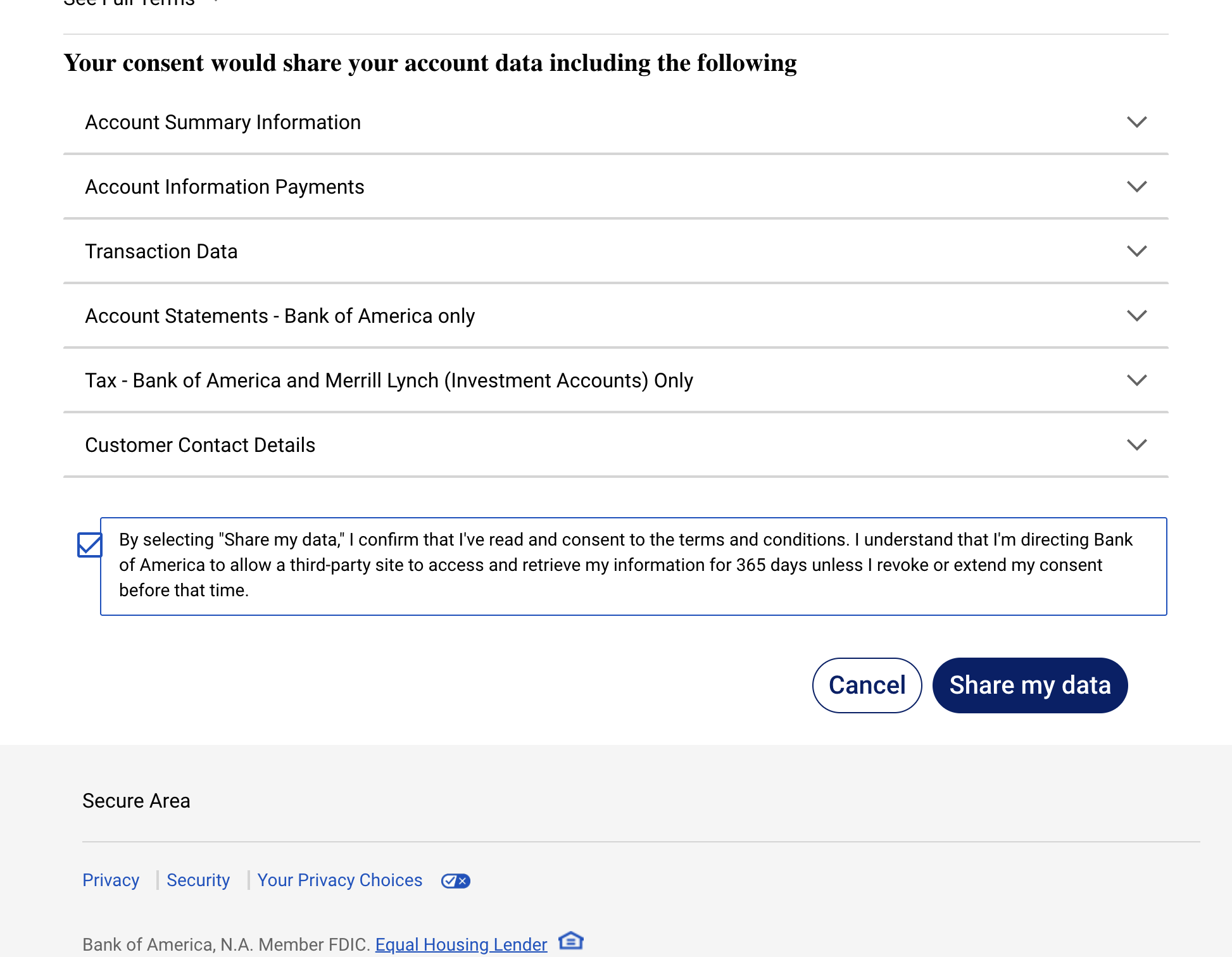 Check By selecting "Share my data," I confirm that I've read and consent to the terms and conditions. I understand that I'm directing Bank of America to allow a third-party site to access and retrieve my information for 365 days unless I revoke or ex