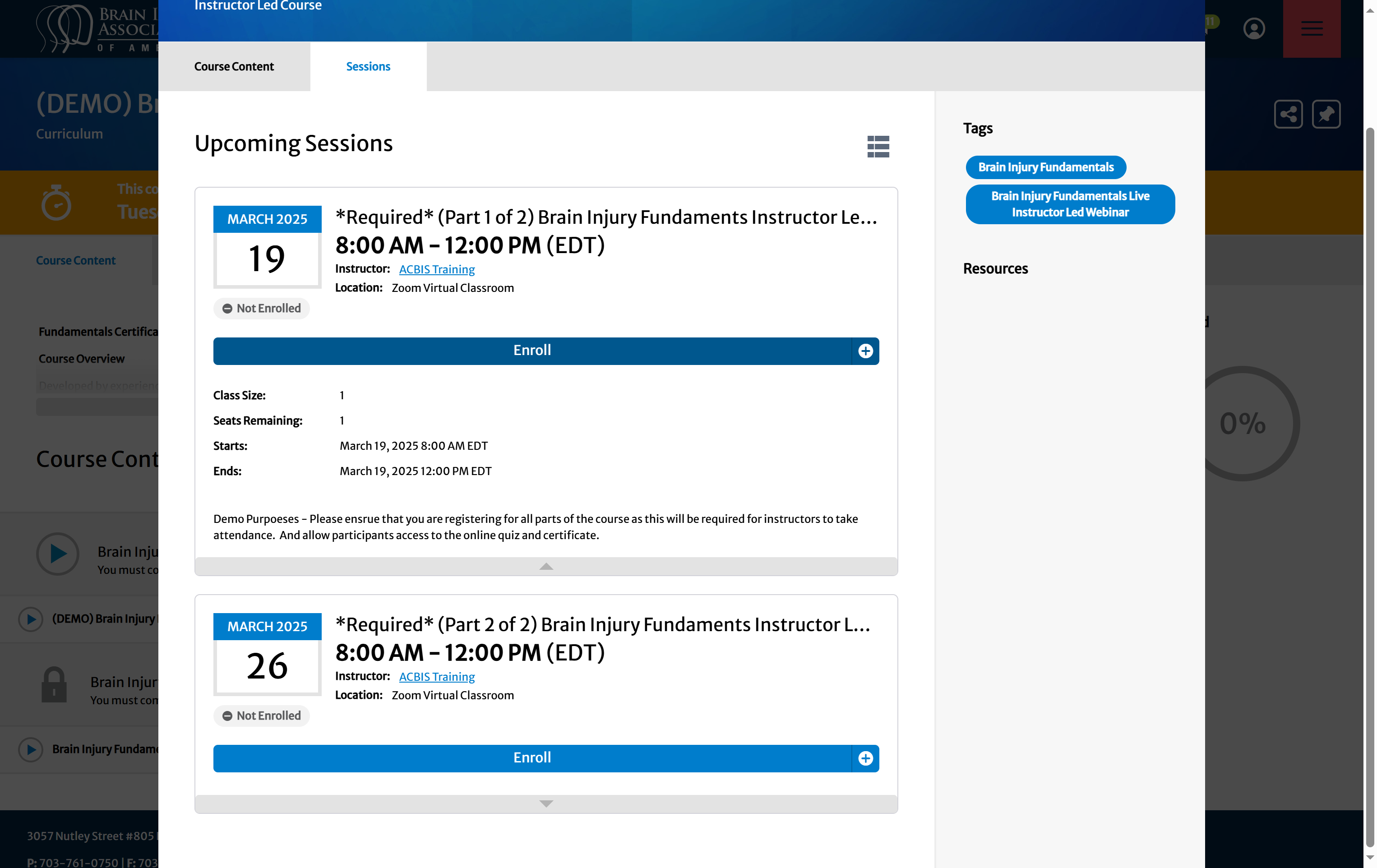 Click on Enroll - This is a multi-session course. Users must select both dates and times to complete the full course as indicated.