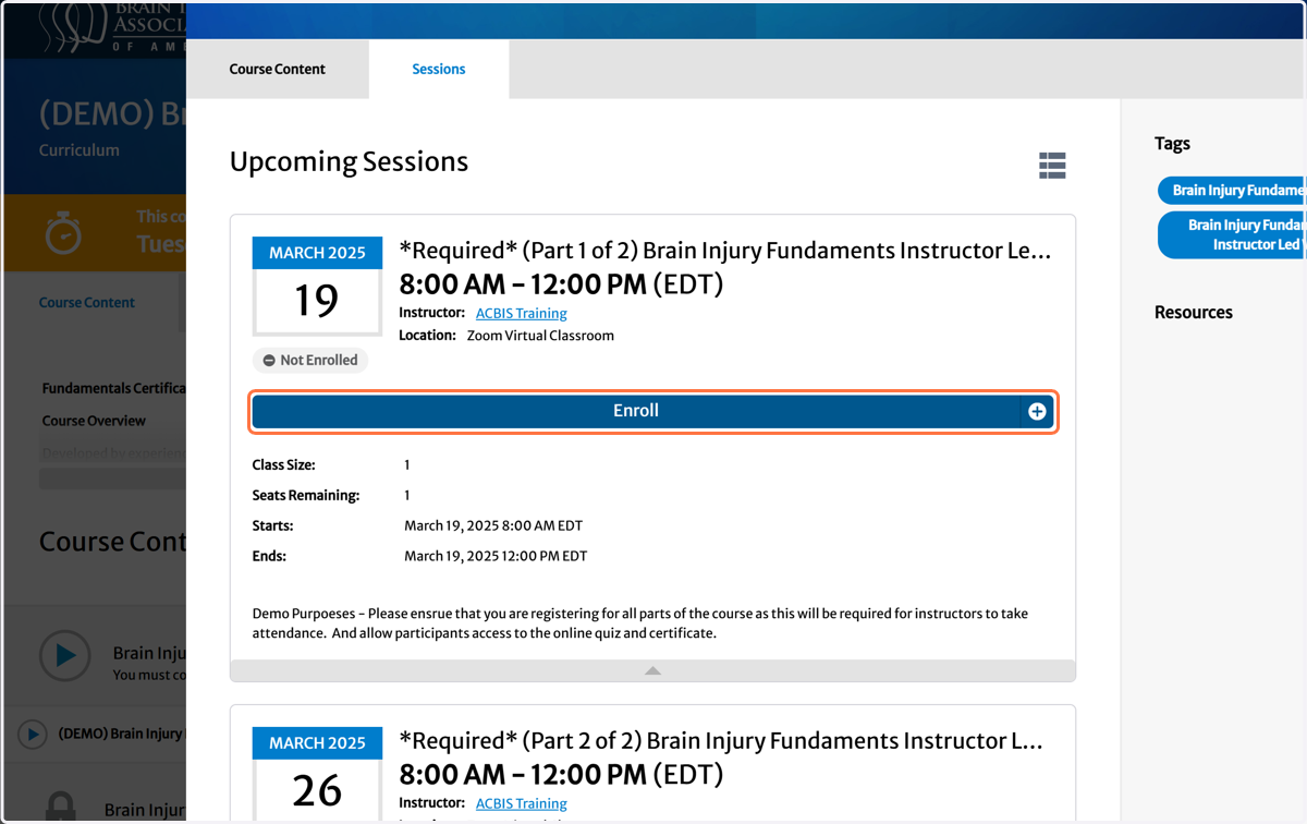 Click on Enroll - This is a multi-session course. Users must select both dates and times to complete the full course as indicated.