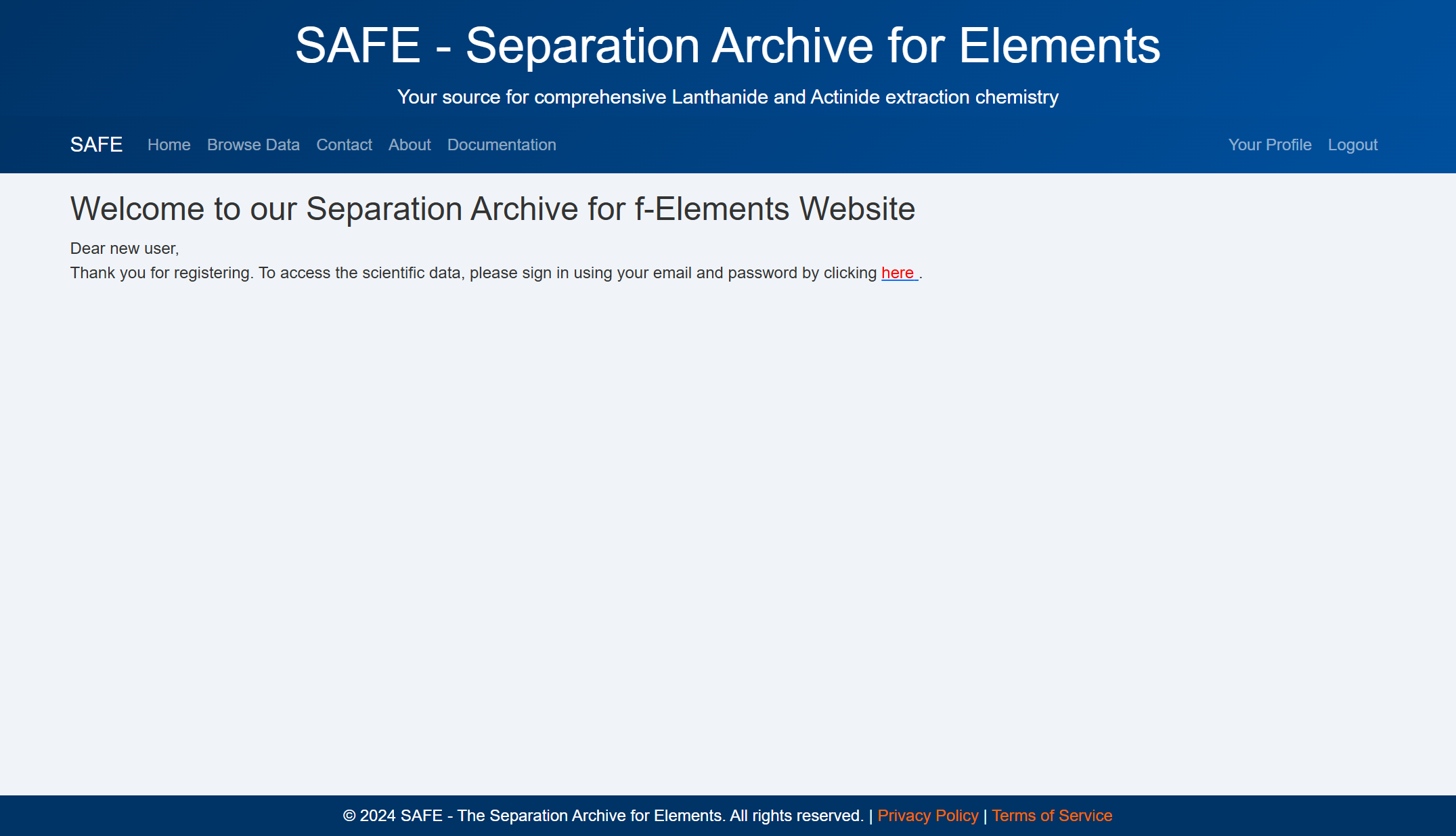 After signing up, you should see the Welcome page. Then log in using your email and password.