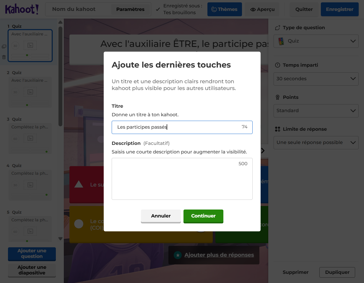 Trouve un nom pour ton Kahoot.