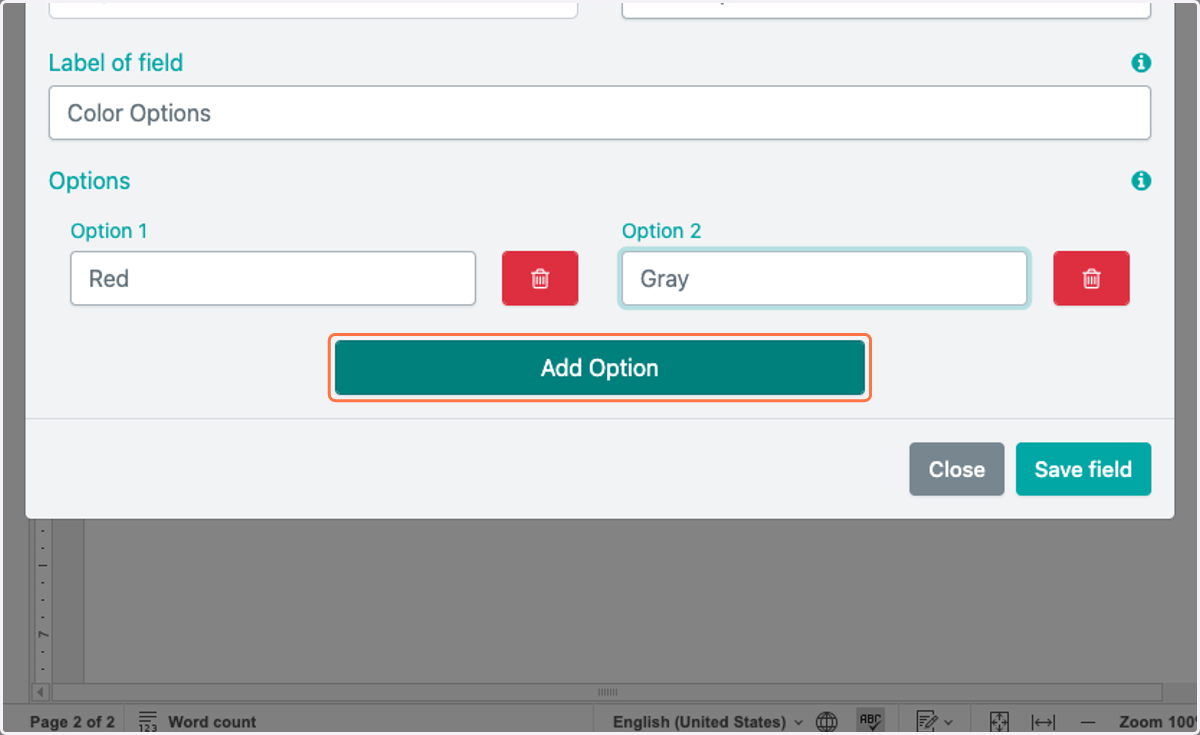Click on Add Option to include more