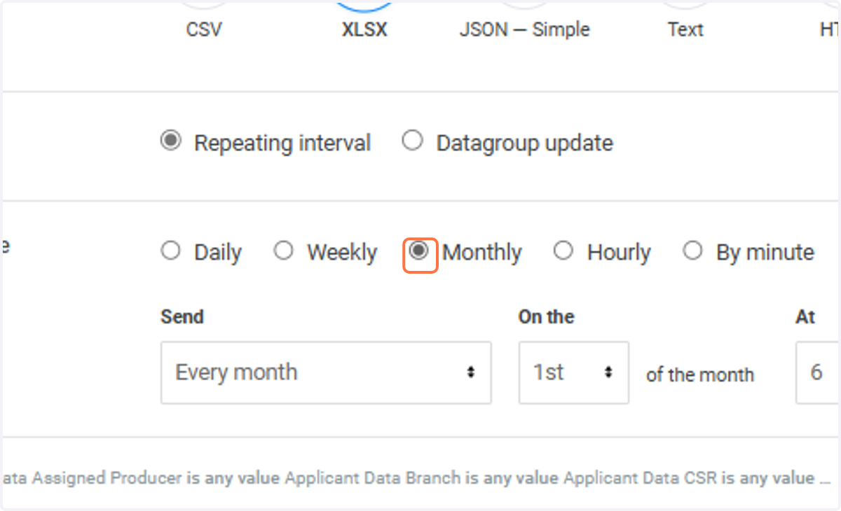 Select Monthly and Send Every month on the 1st of the month at 6:00 AM