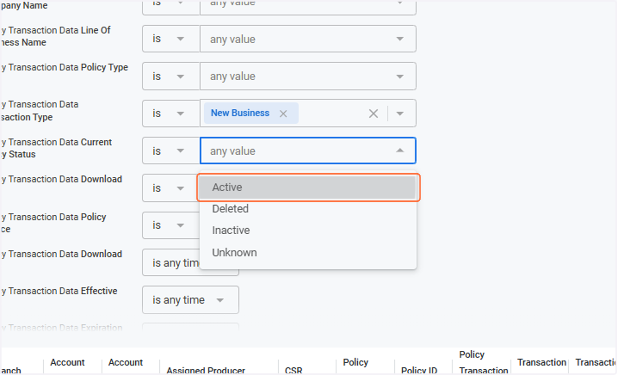 Under "Policy Transaction Data Current Policy Status" select "Active."