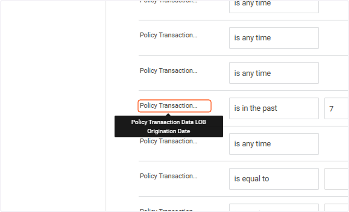 Click on Policy Transaction Data LOB Origination Date