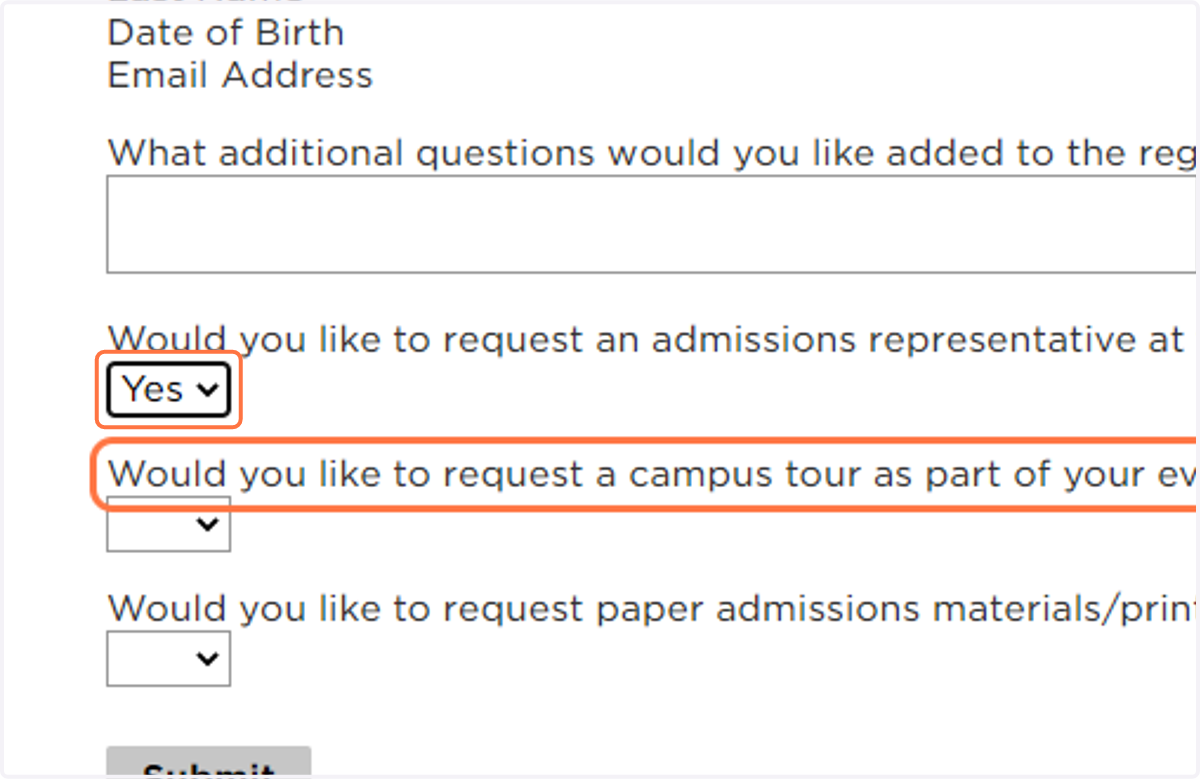 If you would like OUA to review our availability for admissions representative as part of your event, select "Yes" from Would you like to request an admissions representative at your event? Someone from admissions will follow up with you to confirm a