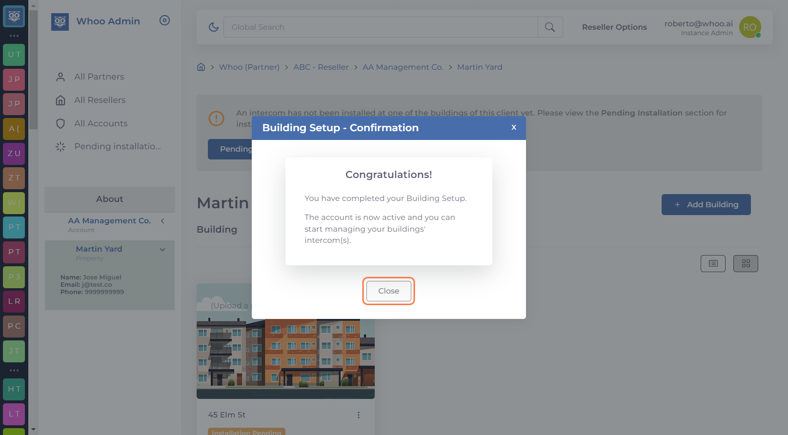 Congratulations! Your have completed Building Set up and your subscriptions are active.