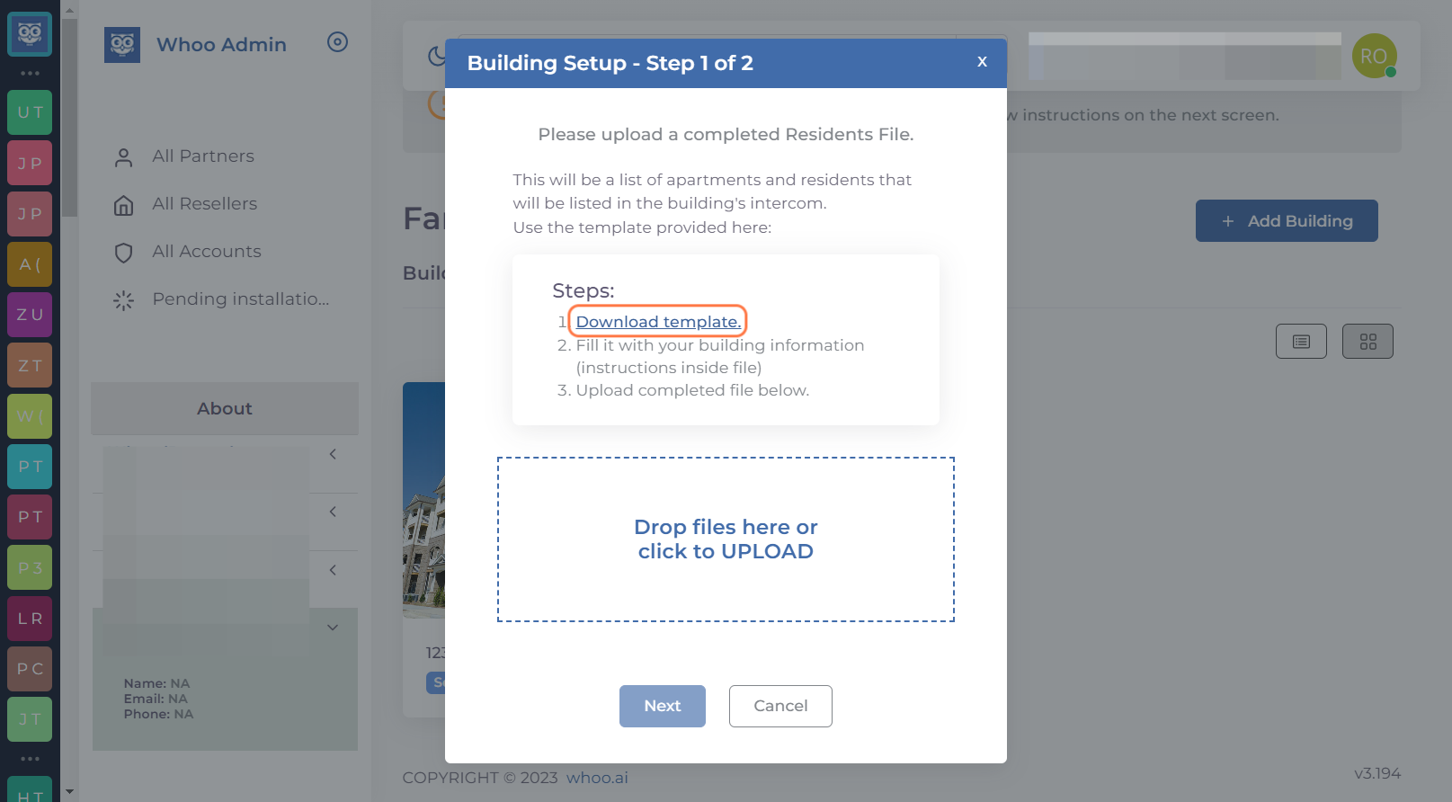Step 1 of 2. Upload Residents' info. Click on Download template. You will use this spreadsheet (xls file) to enter the building residents' information.