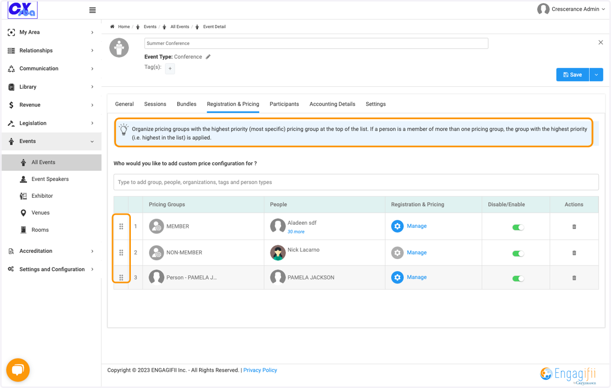 Drag to organize pricing groups with the highest priority (most specific) pricing group at the top of the list. If a person is a member of more than one pricing group, the group with the highest priority (i.e. highest in the list) is applied.…