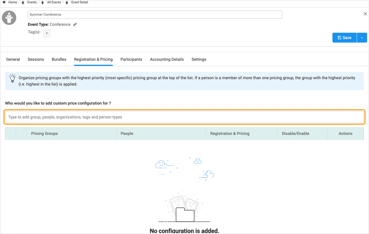 Click on Type to add group, people, organizations, tags and person types to create your pricing rules