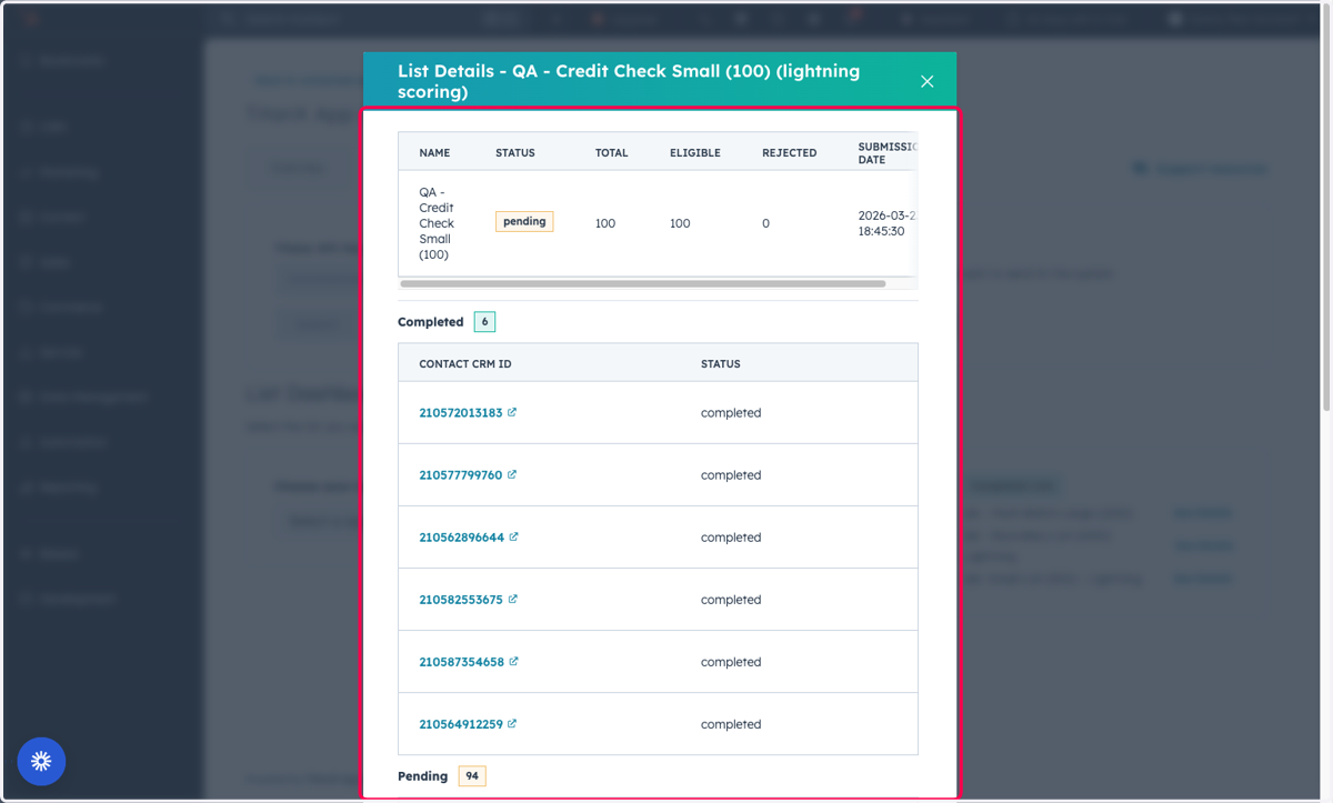As records are scored and delivered through the webhook, the completed section will begin populating