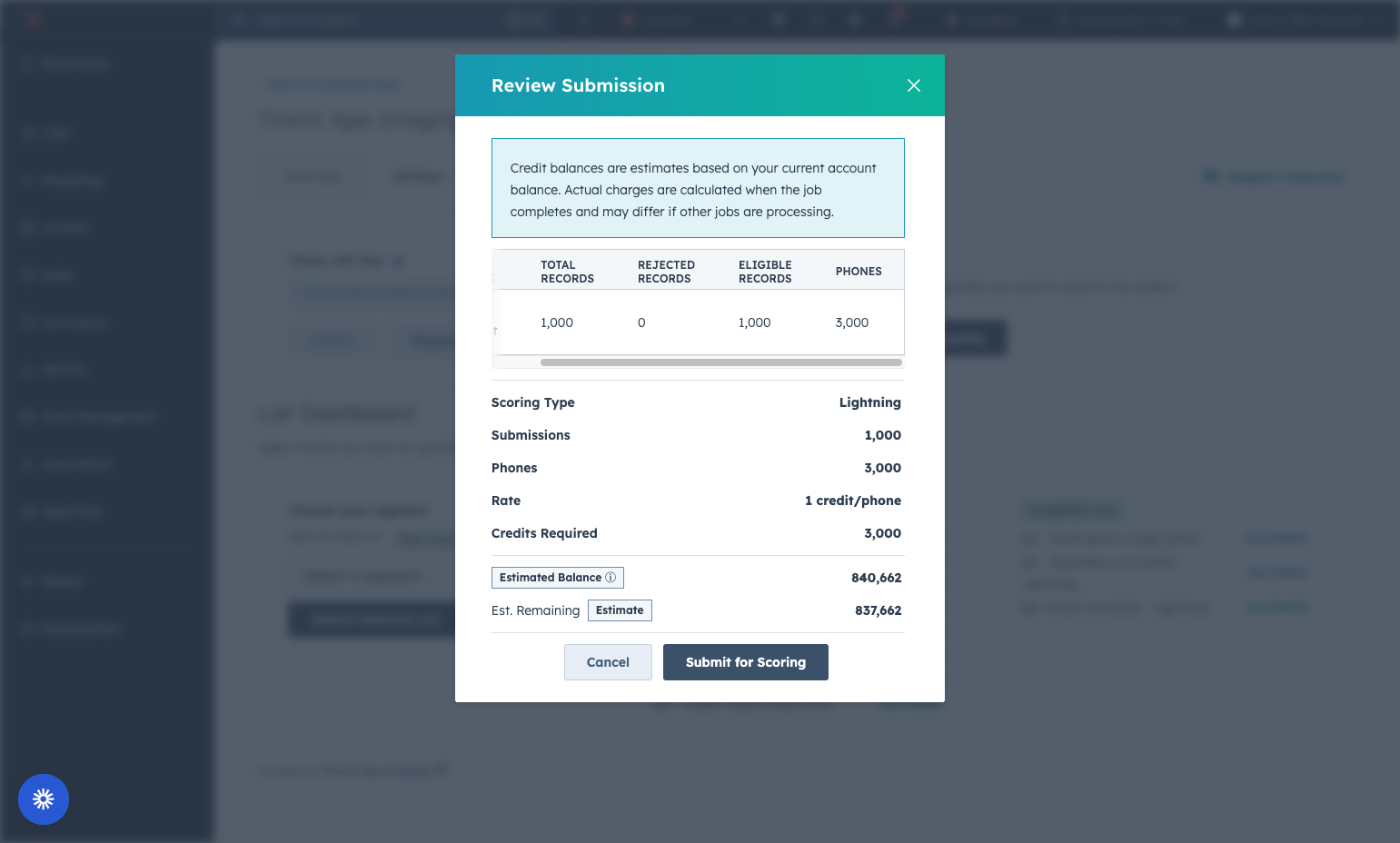 Review details of the list submission, including number of records, number of phones, scoring type, credits required and estimate balances