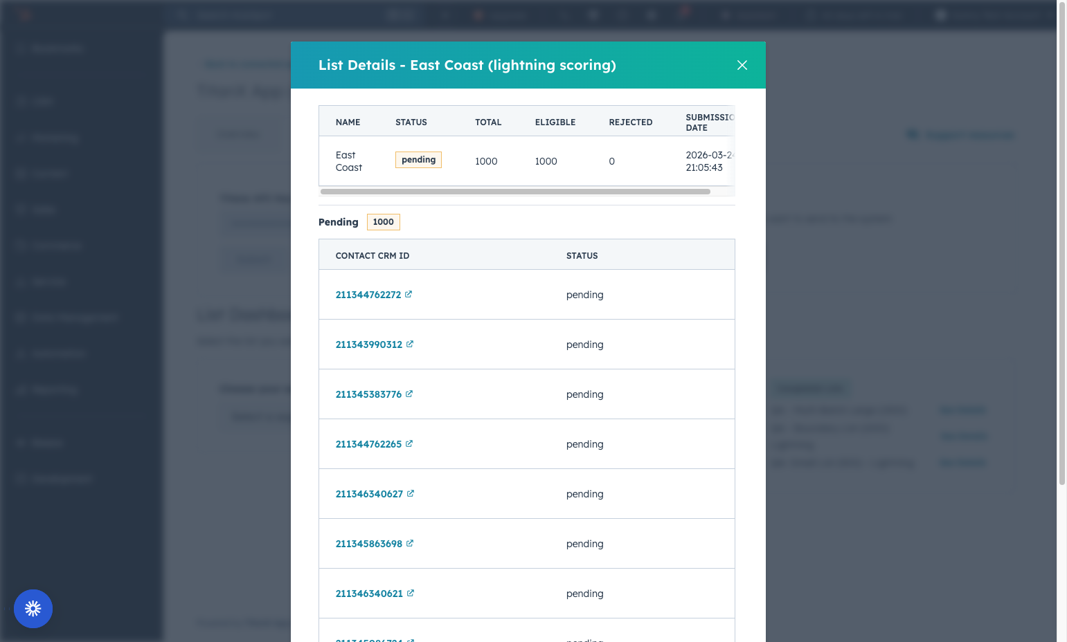 This modal will update real-time upon refresh once contacts are scored and sent via the webhook.