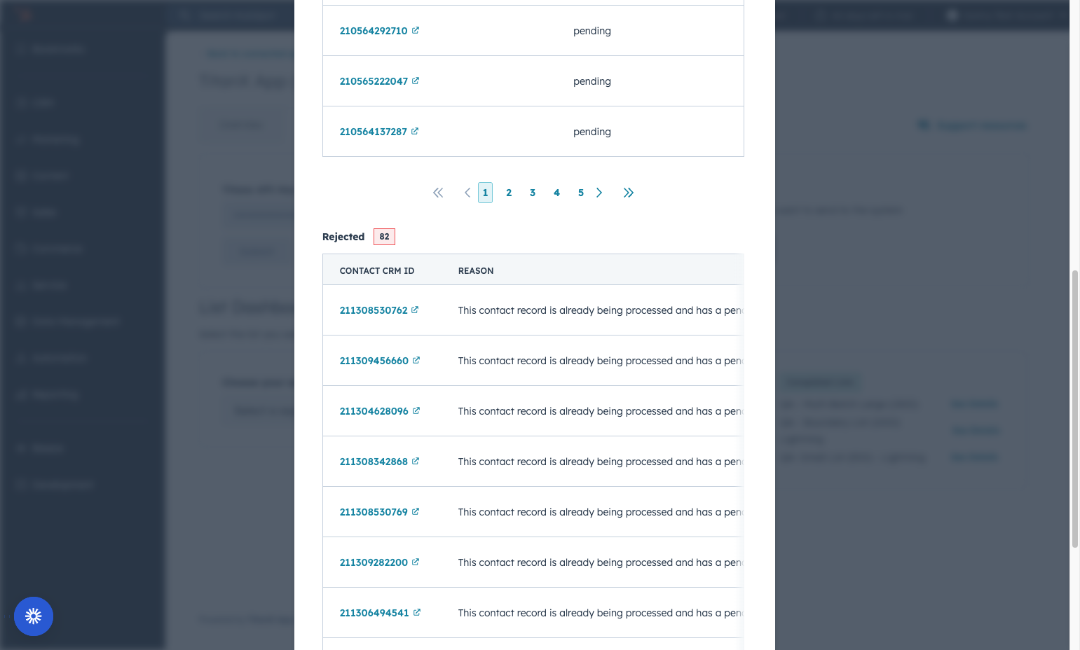 If any contacts or phones in the segment were rejected, the rejected section will provide the reason(s).