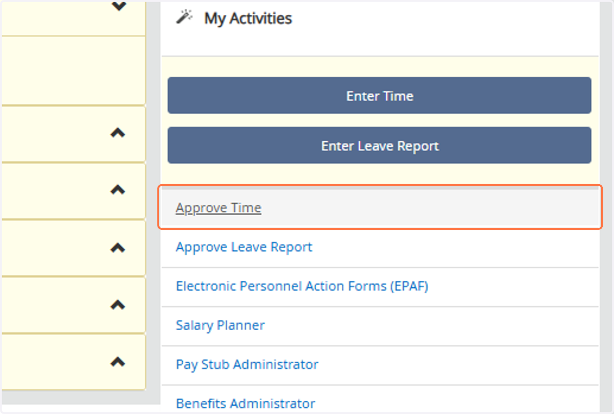 From the Employee Dashboard click on Approve Time located under My Activities. From the available drop-down menus update the Department, Pay Period, and Status as needed. You may also search for a specific employee by name or ID number.