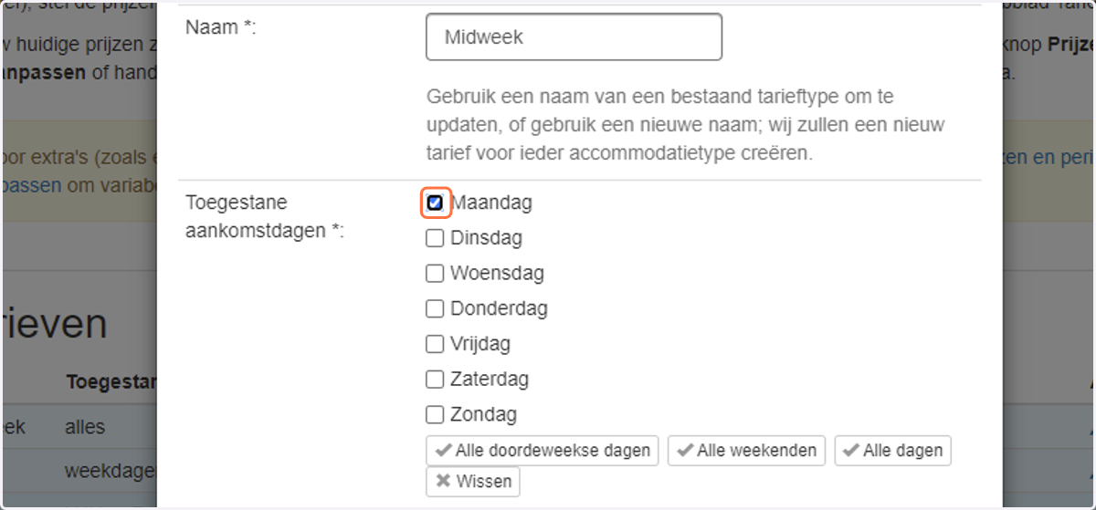 Selecteer de aankomstdagen waarop dit tarief van toepassing is