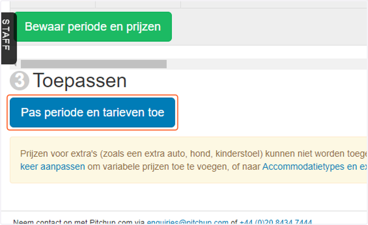 Klik als je klaar bent op 'Pas periode en tarieven toe'