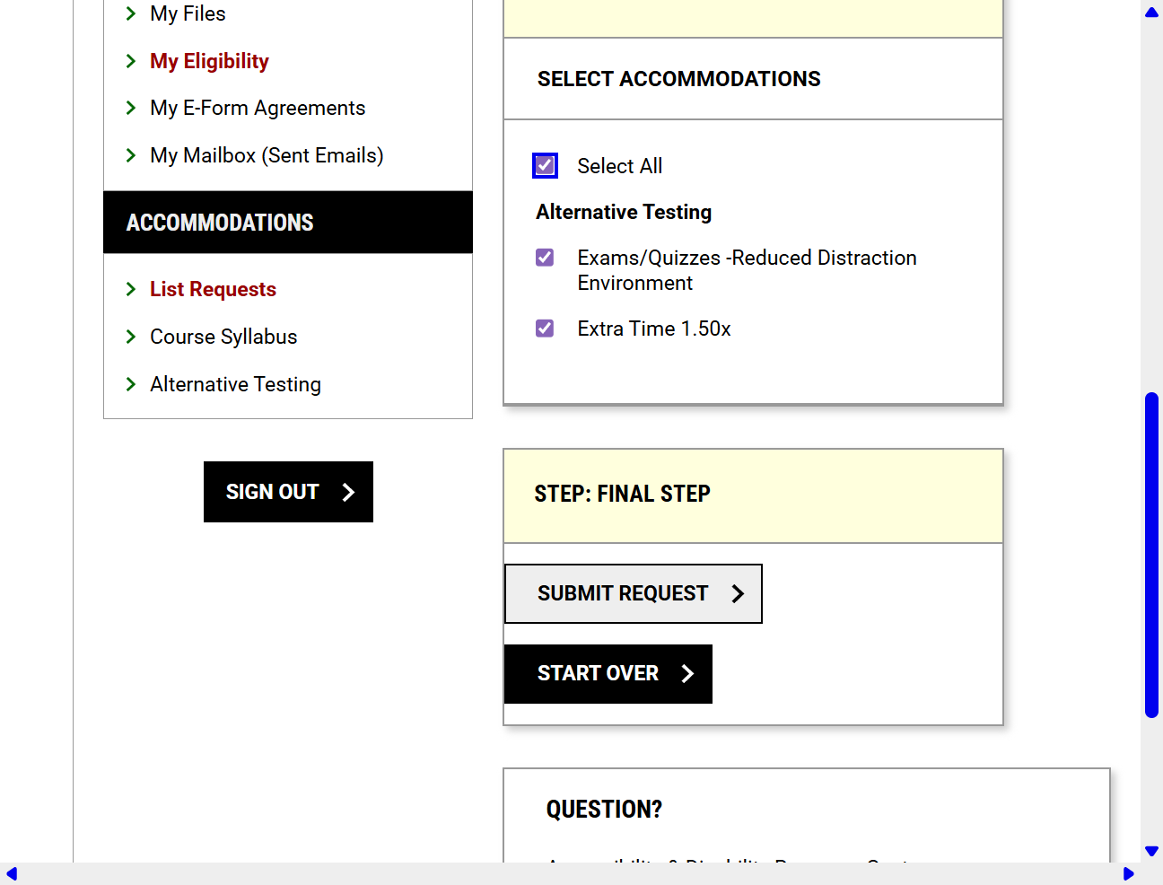 Select all will check all of your approved accommodations. You can also choose each accommodation you want to use for each course.