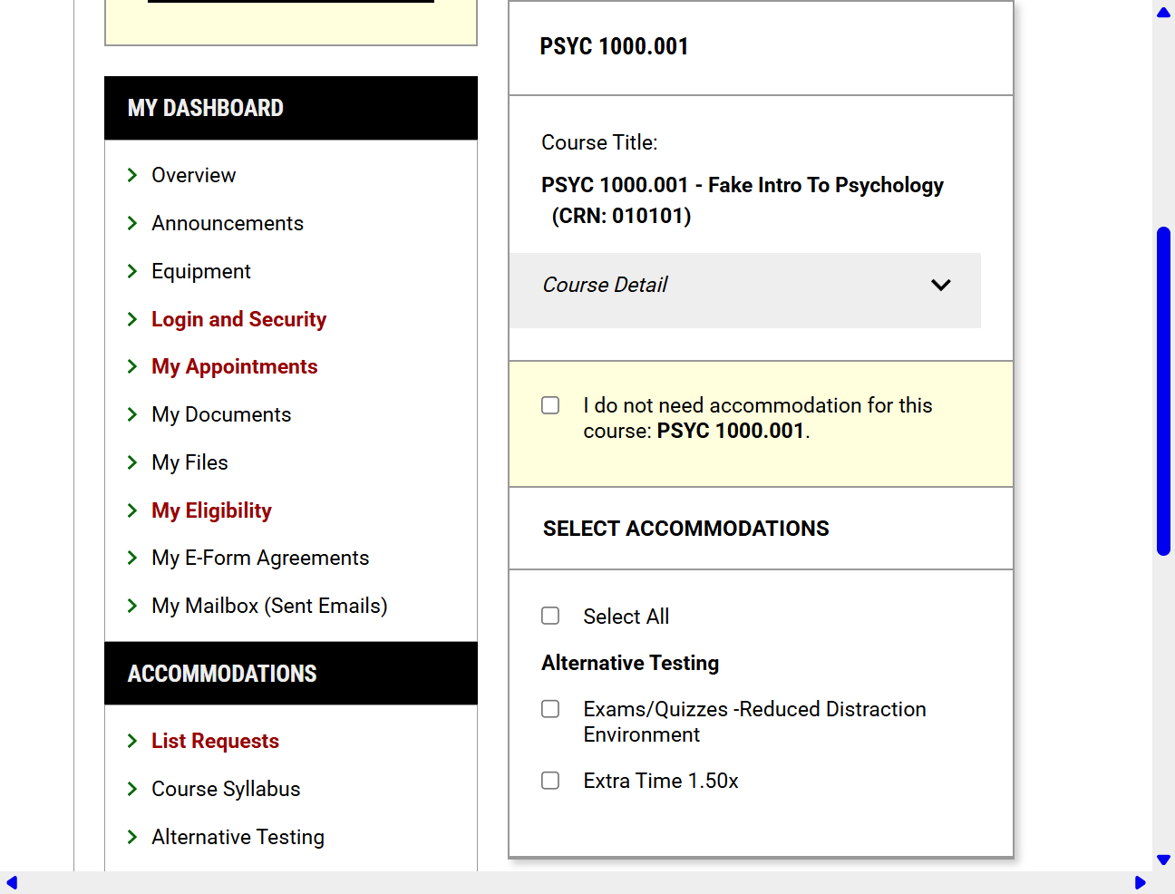 Click on I do not need accommodation for this course: PSYC 1000.001 OR