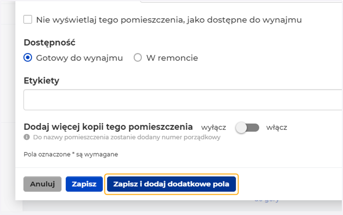 Zapisz i dodaj dodatkowe pola - pojawi się możliwość dodania pola dodatkowe do tego pomieszczenia
