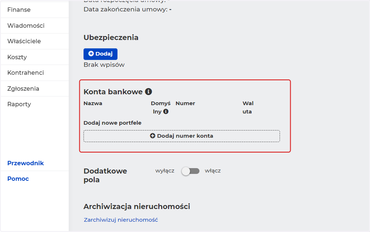 W tym dedykowany numer konta dla tej nieruchomości. Jeśli numer konta ma być pobierany z ustawień oddziału lub sekcji właściciel wystawcą dokumentu (w przypadku zarządzania) nie dodawaj tu numeru konta.