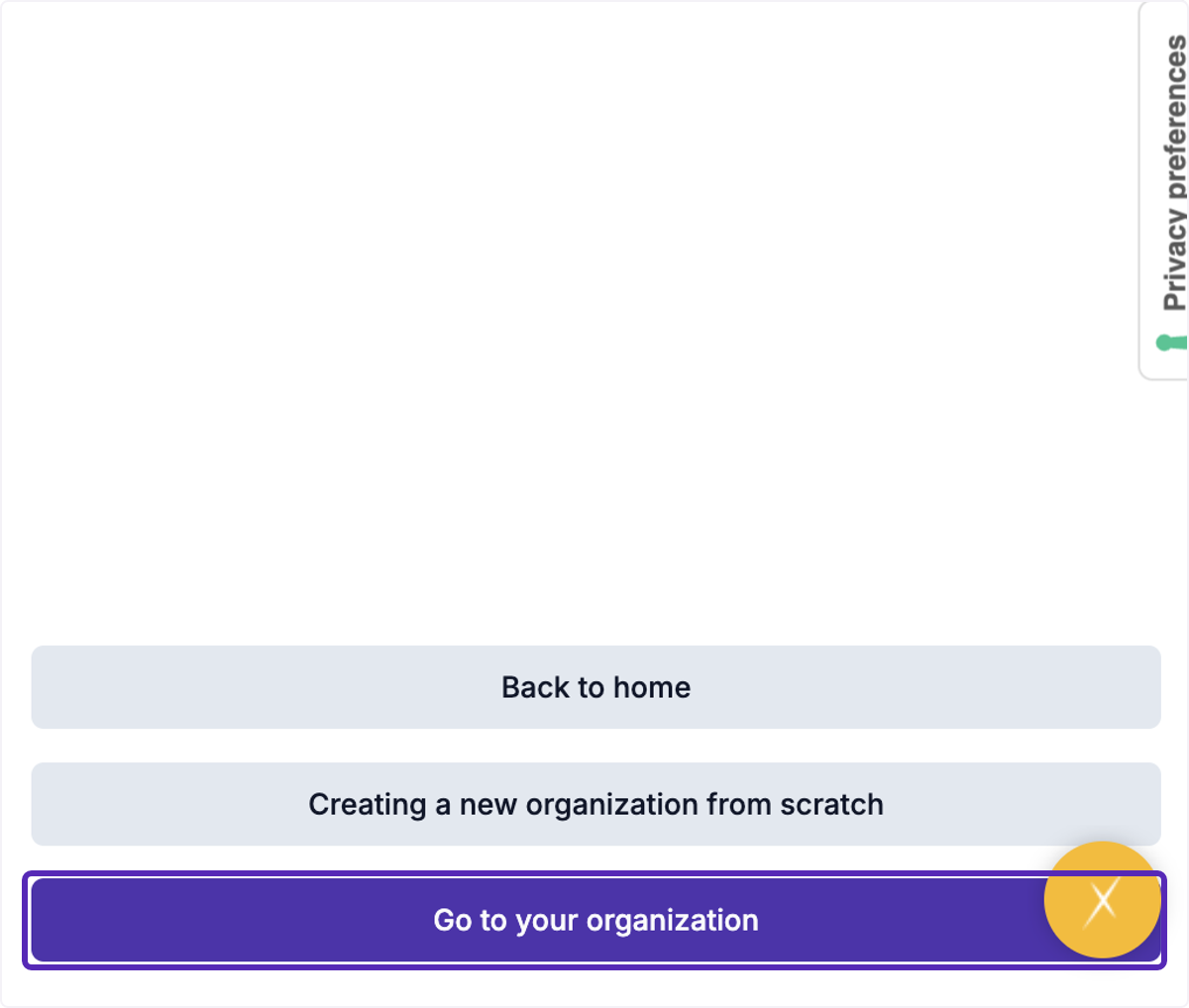Click on Go to your organization