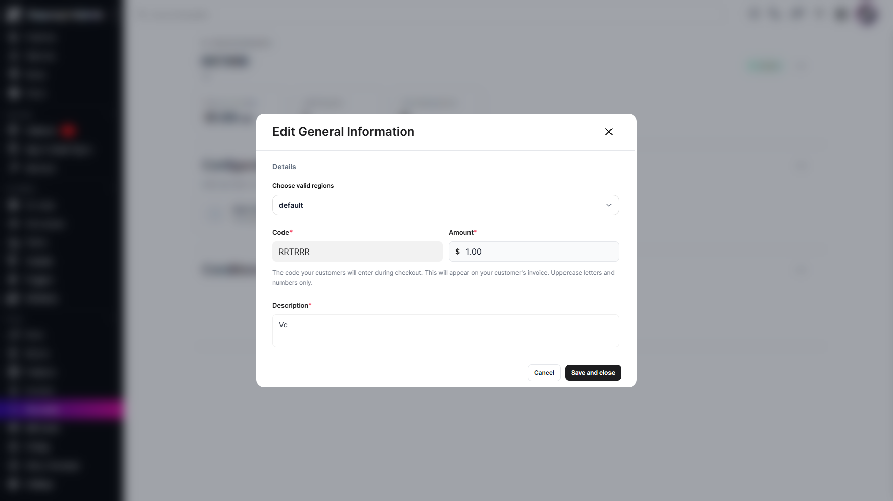 Step 8: A pop-up window will appear, prompting you to choose a valid region, update the code and amount, and enter a description.