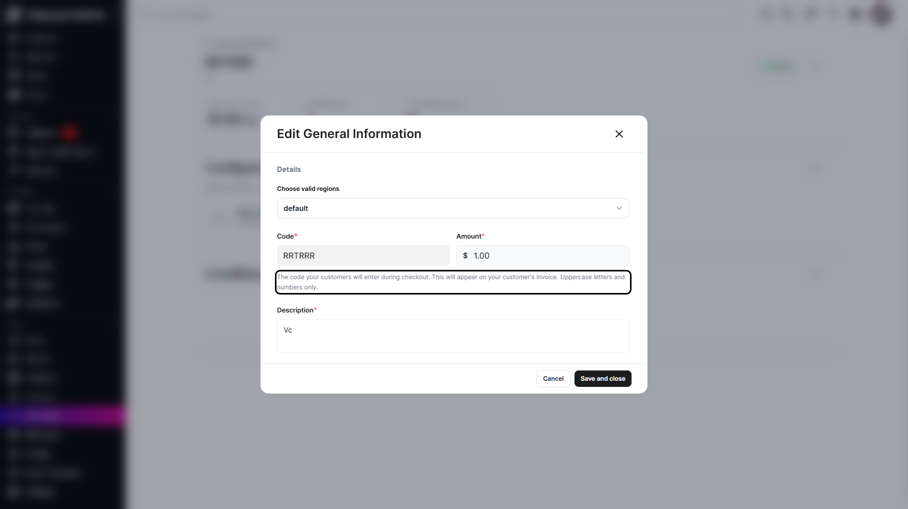 Step 8: A pop-up window will appear, prompting you to choose a valid region, update the code and amount, and enter a description.