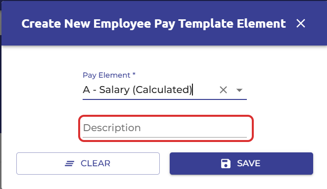 You can type in the description field if you wish for the pay element to appear differently in employee's payslips, or you can leave this blank and the system will default to the pay element name.