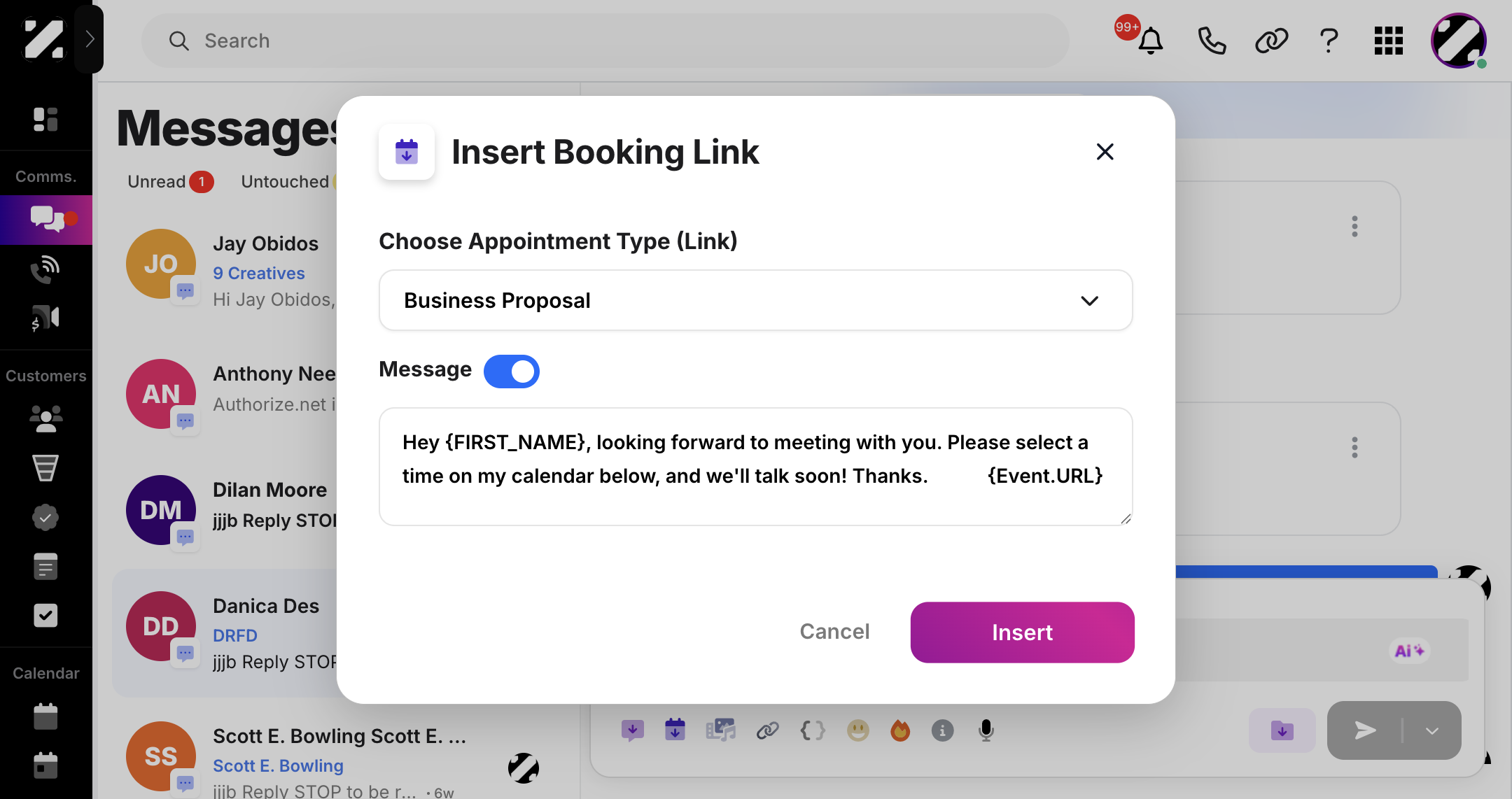 Click on the Insert button. It will now be inserted into your message.