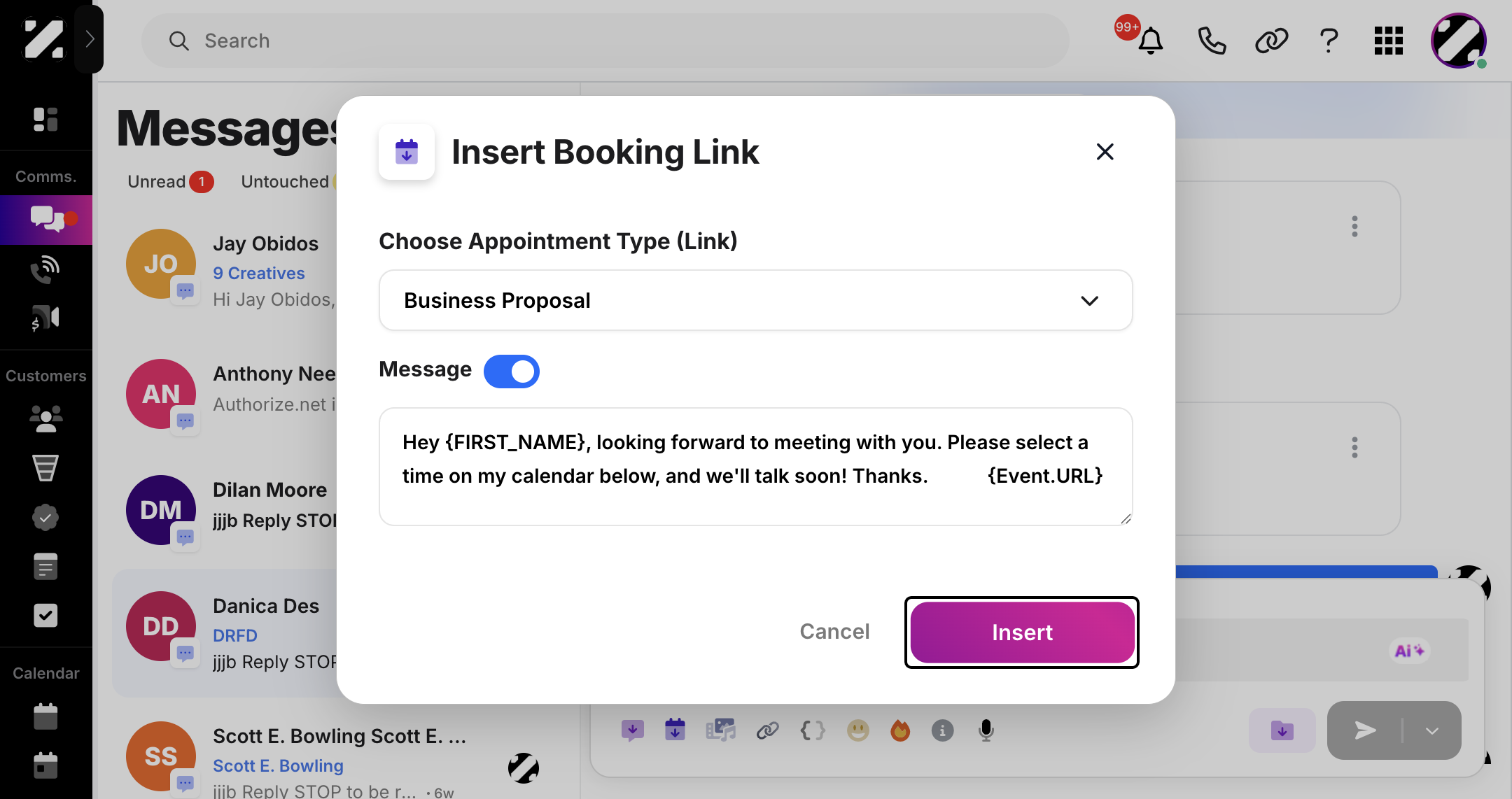 Click on the Insert button. It will now be inserted into your message.