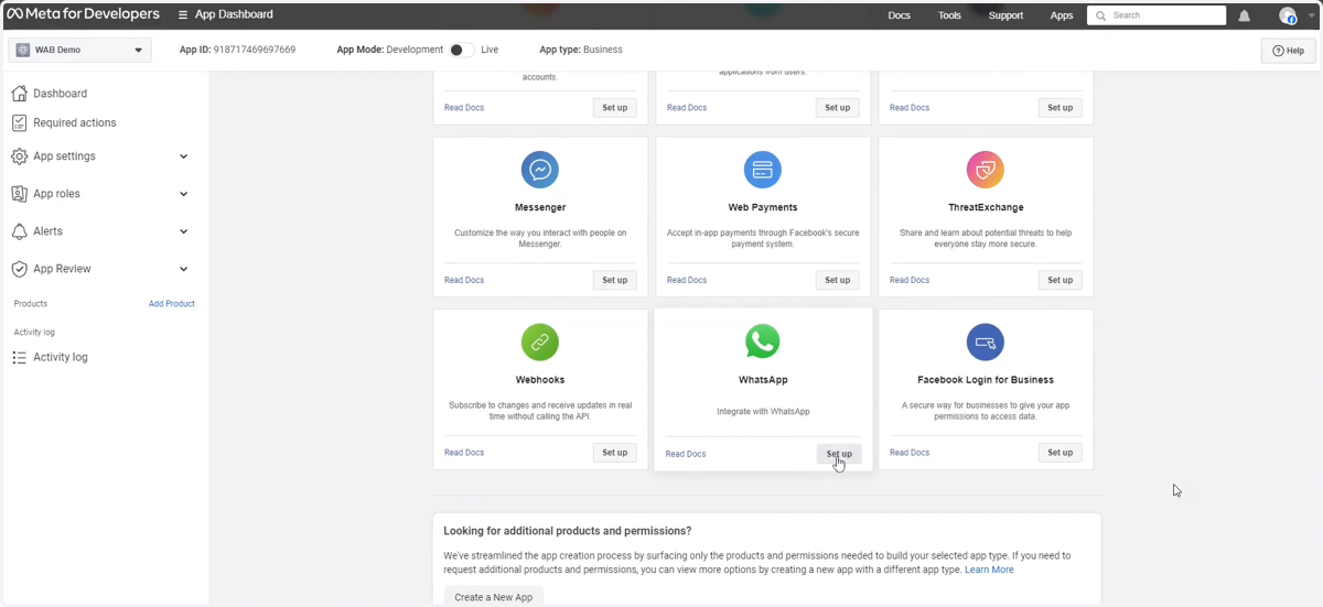 Scroll down in the App Dashboard and on the WhatsApp tile click "Set up"