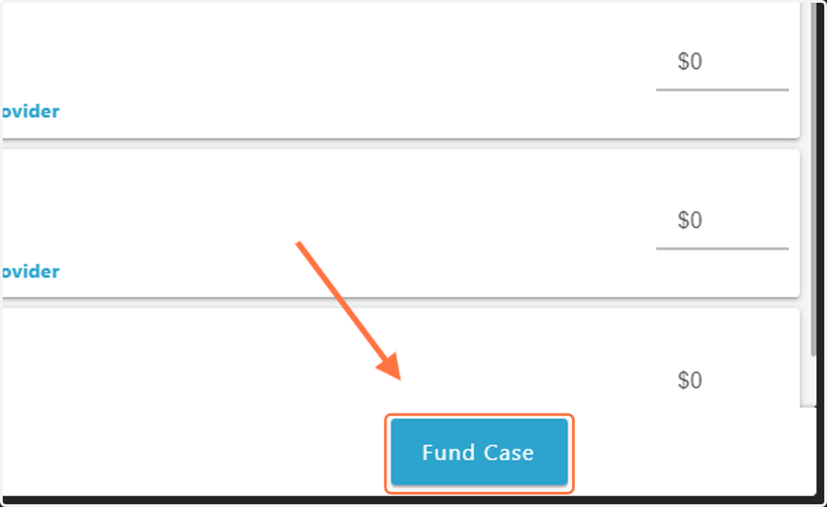 Once you have reviewed the fee, click 'Fund Case'