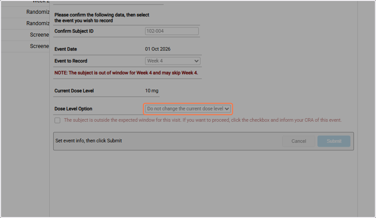 Select an option for any additional criteria such as a dose level.