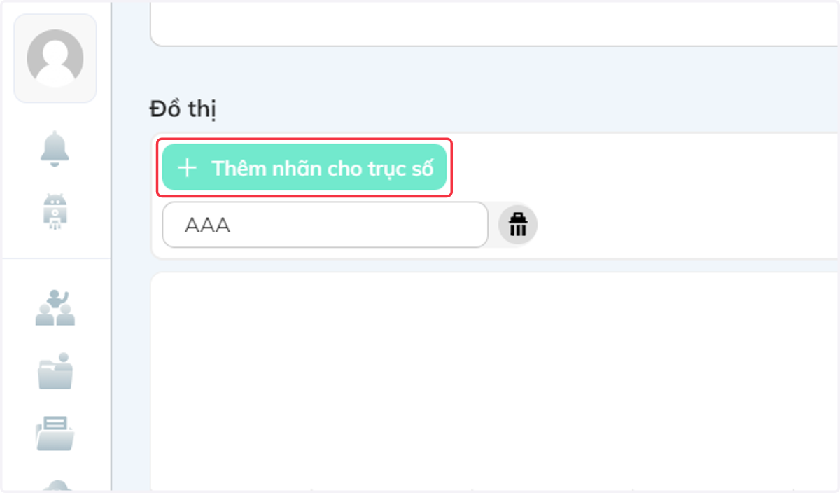 Nếu cần thêm nhãn, tiếp tục bấm chọn "Thêm nhãn cho trục số"